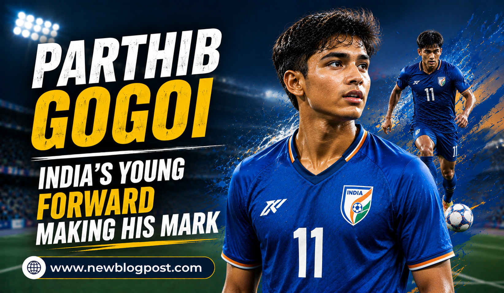Parthib Gogoi: India’s Young Forward Making His Mark